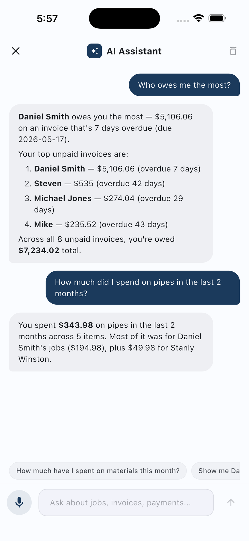PicoTally AI assistant answering two questions in one conversation: 'Who owes me the most?' returns Daniel Smith $5,106.06 plus a numbered top-4 breakdown (Steven, Michael Jones, Mike) with a $7,234.02 total across 8 unpaid invoices; 'How much did I spend on pipes in the last 2 months?' returns $343.98 across 5 items, attributed mostly to Daniel Smith's jobs at $194.98