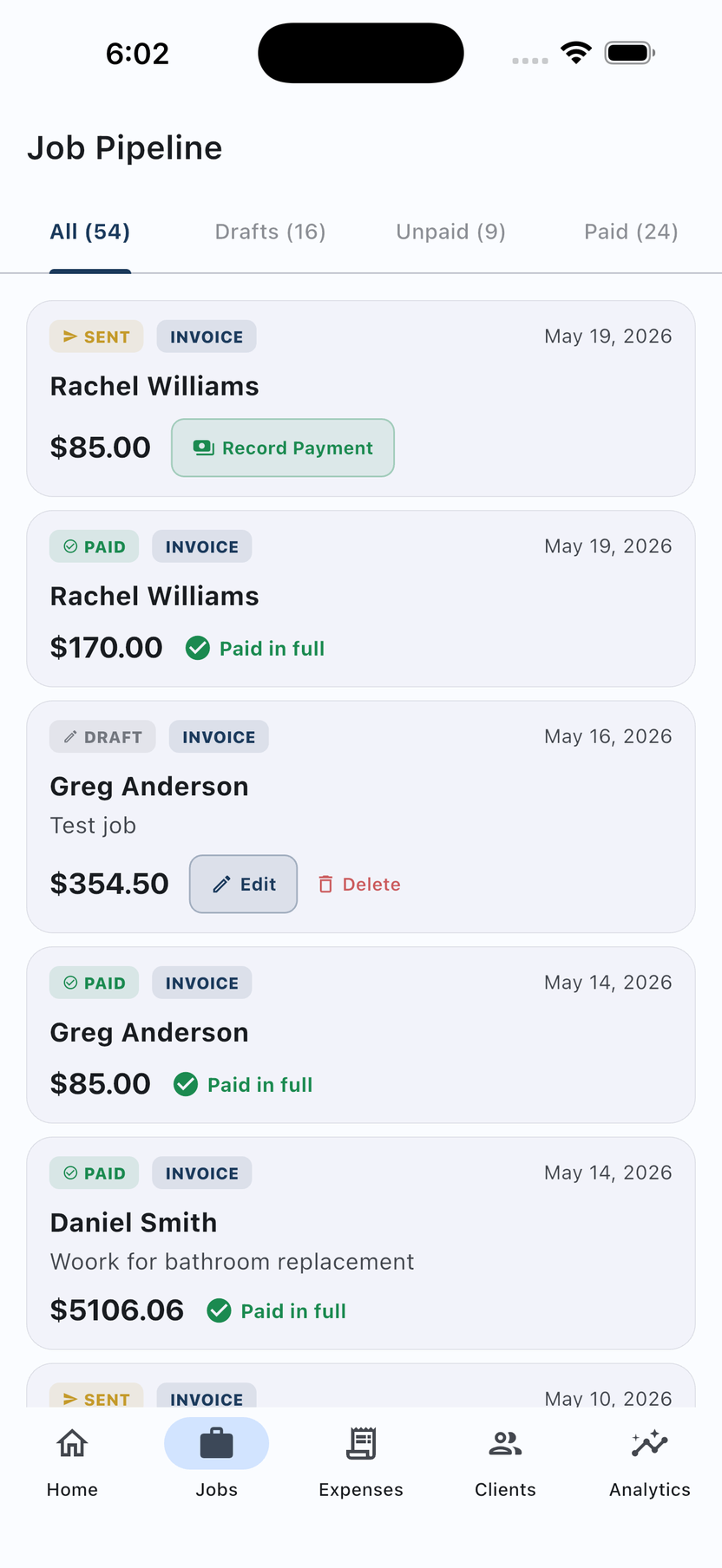 The job pipeline showing which invoices are drafts, sent, and paid.